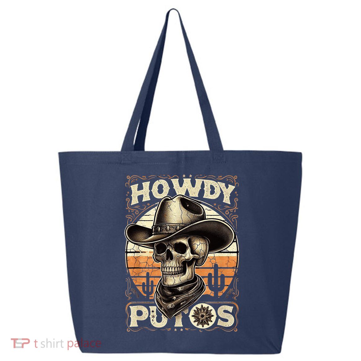 Clean Vintage Design With 'Howdy Putos' In Bold Ser 25L Jumbo Tote