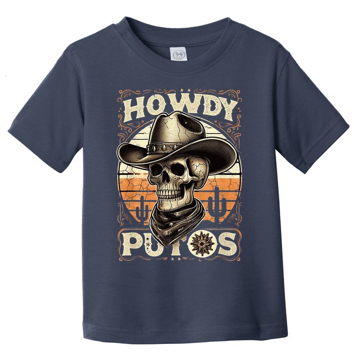 Clean Vintage Design With 'Howdy Putos' In Bold Ser Toddler T-Shirt