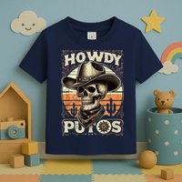 Clean Vintage Design With 'Howdy Putos' In Bold Ser Toddler T-Shirt