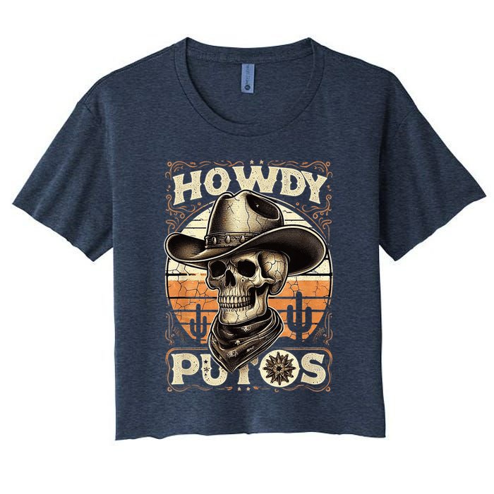 Clean Vintage Design With 'Howdy Putos' In Bold Ser Crop Top