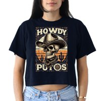 Clean Vintage Design With 'Howdy Putos' In Bold Ser Crop Top