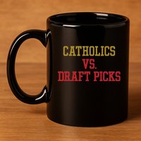 Catholics Vs Draft Picks Ohio Apparel 11oz C Handle Ceramic Mug