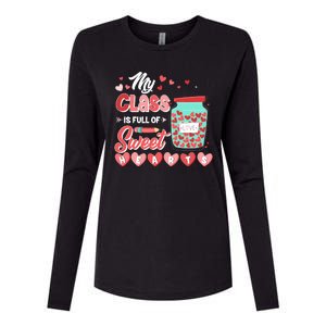 Cute Valentines Day My Class Is Full Of Sweet Hearts Womens Cotton Relaxed Long Sleeve T-Shirt