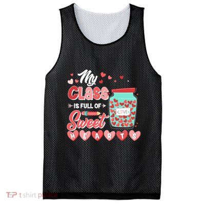 Cute Valentines Day My Class Is Full Of Sweet Hearts Mesh Reversible Basketball Jersey Tank