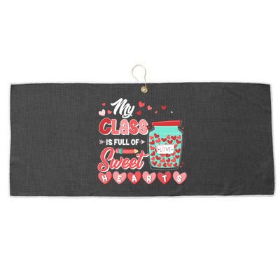 Cute Valentines Day My Class Is Full Of Sweet Hearts Large Microfiber Waffle Golf Towel