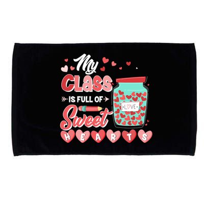 Cute Valentines Day My Class Is Full Of Sweet Hearts Microfiber Hand Towel