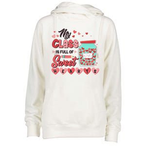 Cute Valentines Day My Class Is Full Of Sweet Hearts Womens Funnel Neck Pullover Hood