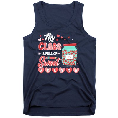 Cute Valentines Day My Class Is Full Of Sweet Hearts Tank Top