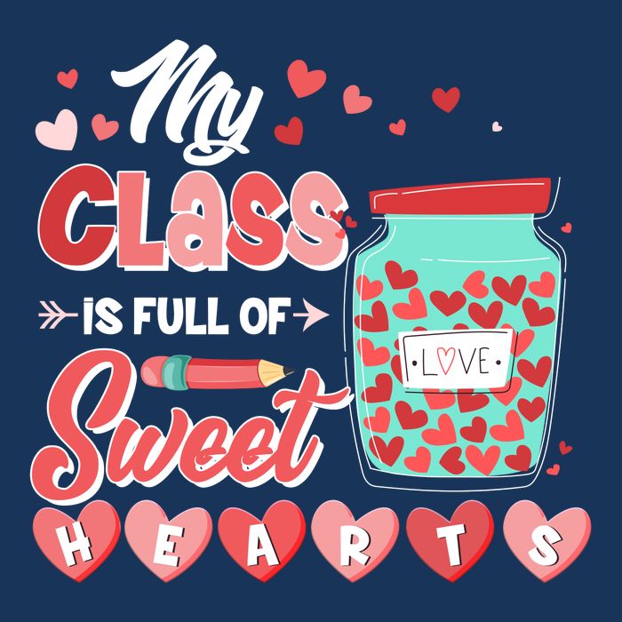Cute Valentines Day My Class Is Full Of Sweet Hearts Infant Baby Jersey Bodysuit
