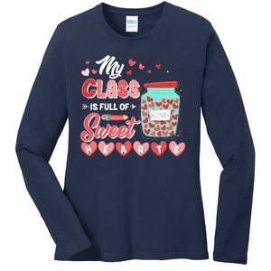 Cute Valentines Day My Class Is Full Of Sweet Hearts Ladies Long Sleeve Shirt