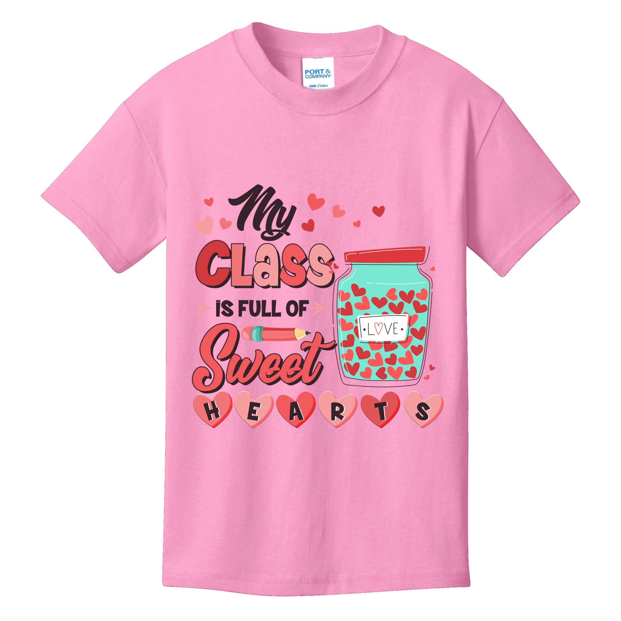 Cute Valentines Day My Class Is Full Of Sweet Hearts Kids T-Shirt
