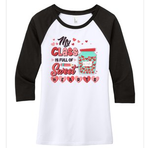 Cute Valentines Day My Class Is Full Of Sweet Hearts Women's Tri-Blend 3/4-Sleeve Raglan Shirt