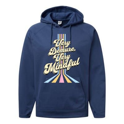 Cute Very Demure Very Mindful Trend Demure & Mindful Women Performance Fleece Hoodie