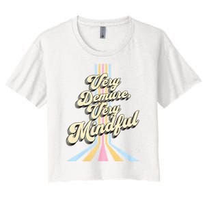 Cute Very Demure Very Mindful Trend Demure & Mindful Women Women's Crop Top Tee