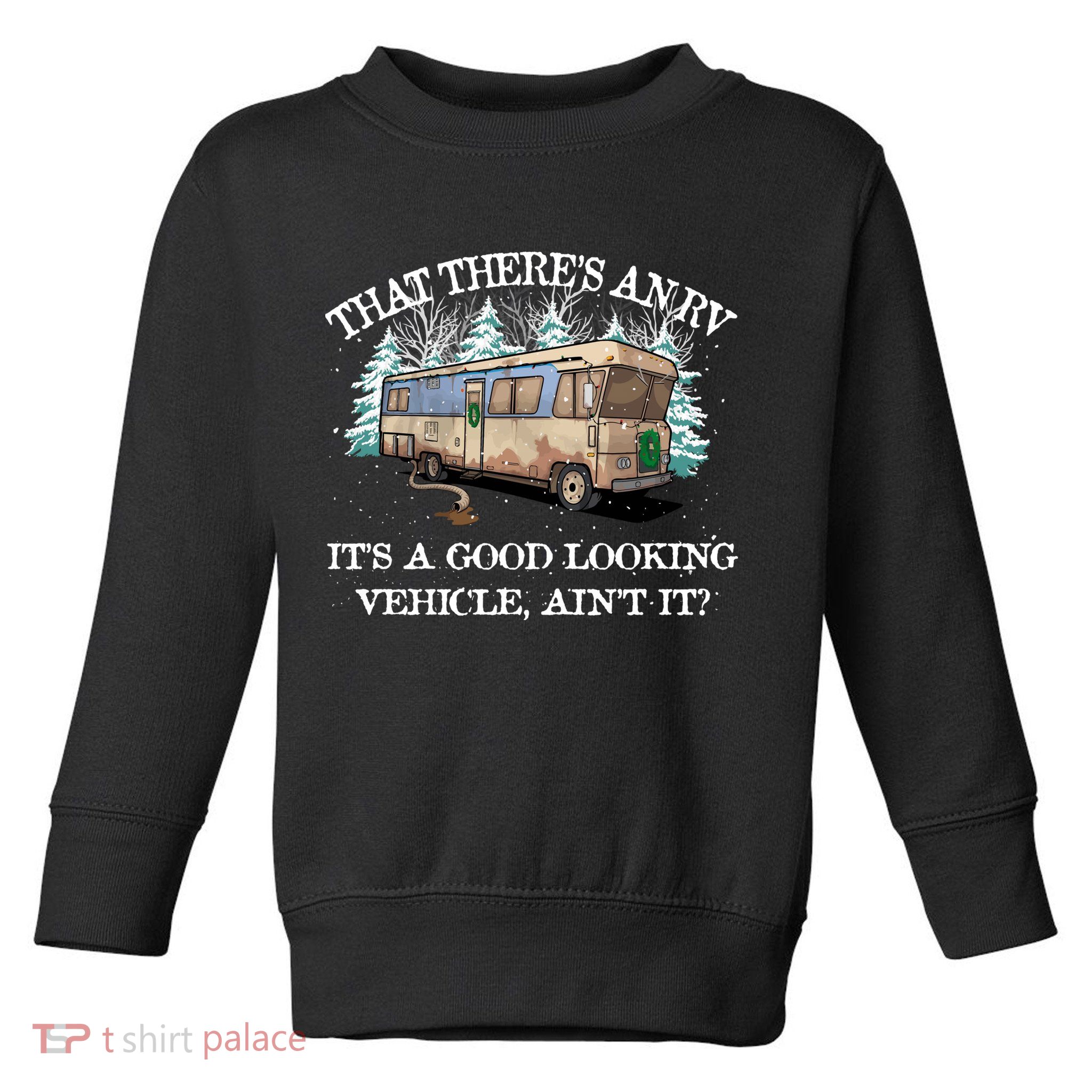 Christmas Vacation Eddie's Rv Toddler Sweatshirt
