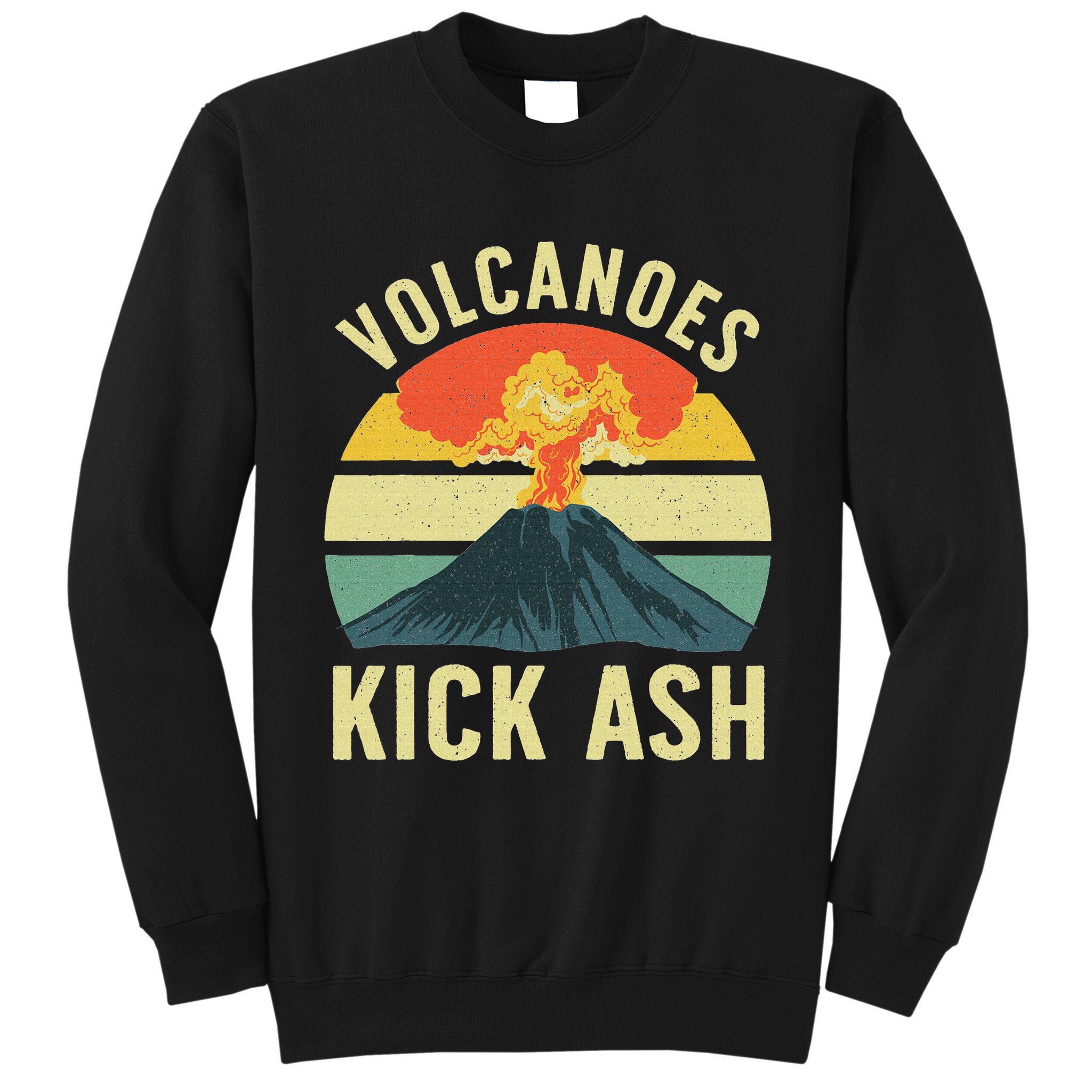 Cool Volcano For Men Women Kids Volcanic Ash Volcano Lover Tall Sweatshirt