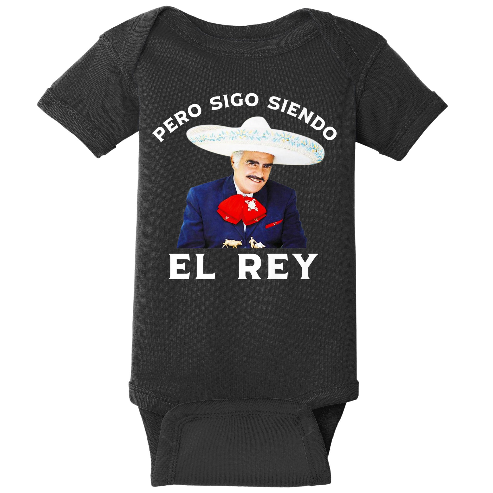 Chente Vicente Fernandez Pero Sigo Siendo El Rey Mexico Baby Bodysuit