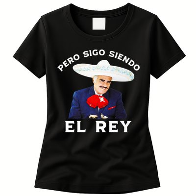 Chente Vicente Fernandez Pero Sigo Siendo El Rey Mexico Womens T-Shirt