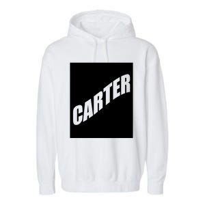 Carter Valentine Friend Son Husband First Name Family Gift Garment-Dyed Fleece Hoodie