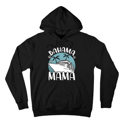 Cruising Vacation Family Trip Bahama Mama Hoodie