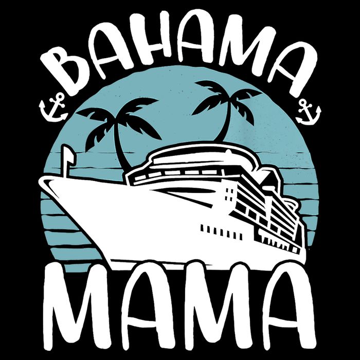 Cruising Vacation Family Trip Bahama Mama T-Shirt