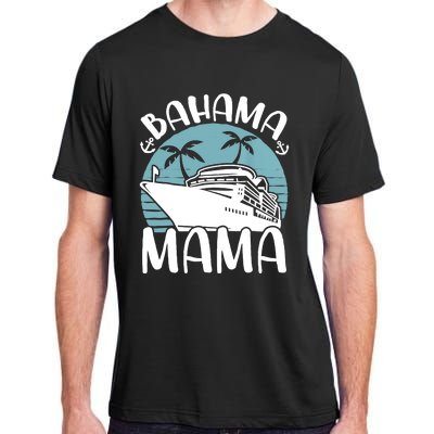 Cruising Vacation Family Trip Bahama Mama Adult ChromaSoft Performance T-Shirt