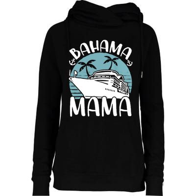 Cruising Vacation Family Trip Bahama Mama Womens Funnel Neck Pullover Hood