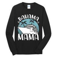 Cruising Vacation Family Trip Bahama Mama Tall Long Sleeve T-Shirt