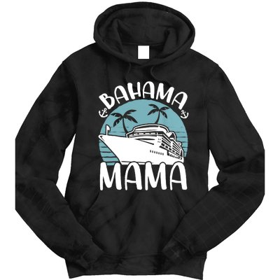 Cruising Vacation Family Trip Bahama Mama Tie Dye Hoodie