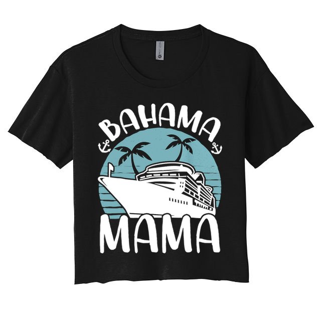 Cruising Vacation Family Trip Bahama Mama Crop Top