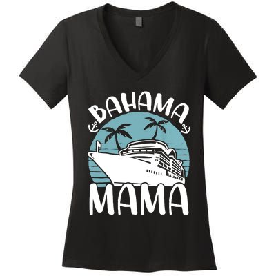 Cruising Vacation Family Trip Bahama Mama Women's V-Neck T-Shirt