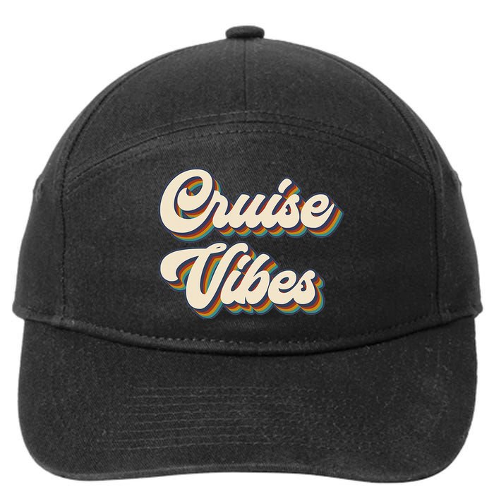 Cruise Vibes funny Family Cruise Vacation Party 7-Panel Snapback Hat