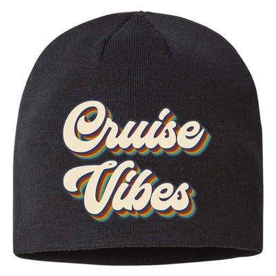 Cruise Vibes funny Family Cruise Vacation Party Sustainable Beanie