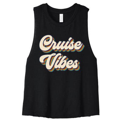 Cruise Vibes funny Family Cruise Vacation Party Women's Racerback Cropped Tank