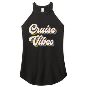 Cruise Vibes funny Family Cruise Vacation Party Women's Perfect Tri Rocker Tank