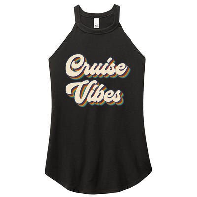 Cruise Vibes funny Family Cruise Vacation Party Women's Perfect Tri Rocker Tank