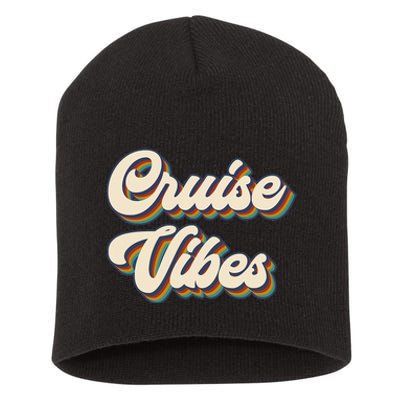 Cruise Vibes funny Family Cruise Vacation Party Short Acrylic Beanie