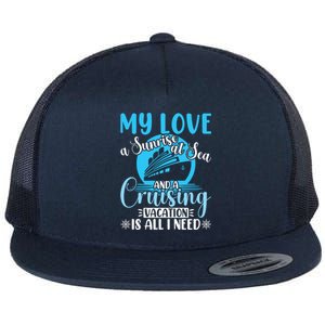 Cruising Vacation Family Trip Husband And Wife Cruising Funny Gift Flat Bill Trucker Hat