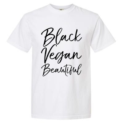 Cute Vegan Gift For Black Cute Black Vegan Beautiful Gift Garment-Dyed Heavyweight T-Shirt