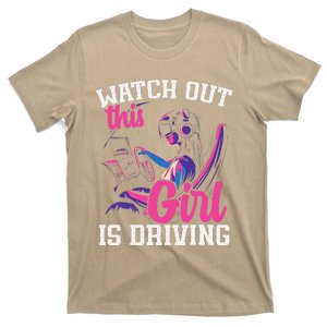 Cute Video Gaming Watch Out This Girl Is Driving T-Shirt