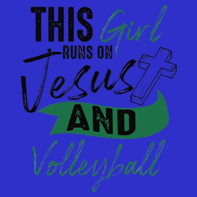 Cool Volleyball Gifts For Funnyn Girl Run On Jesus T-Shirt