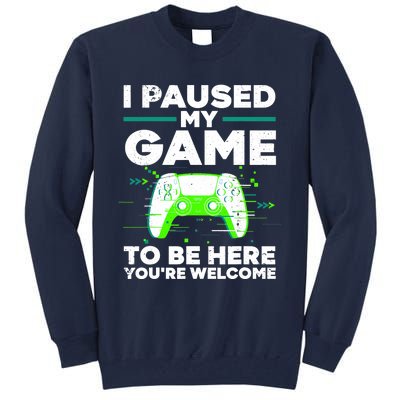 Cool Video Game Paused Gaming Gamers Tall Sweatshirt