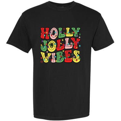 Christmas Vibes Holly Christmas Jolly Santa Winter Xmas 2024 Garment-Dyed Heavyweight T-Shirt