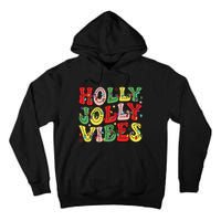 Christmas Vibes Holly Christmas Jolly Santa Winter Xmas 2024 Tall Hoodie