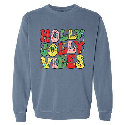 Christmas Vibes Holly Christmas Jolly Santa Winter Xmas 2024 Garment-Dyed Sweatshirt