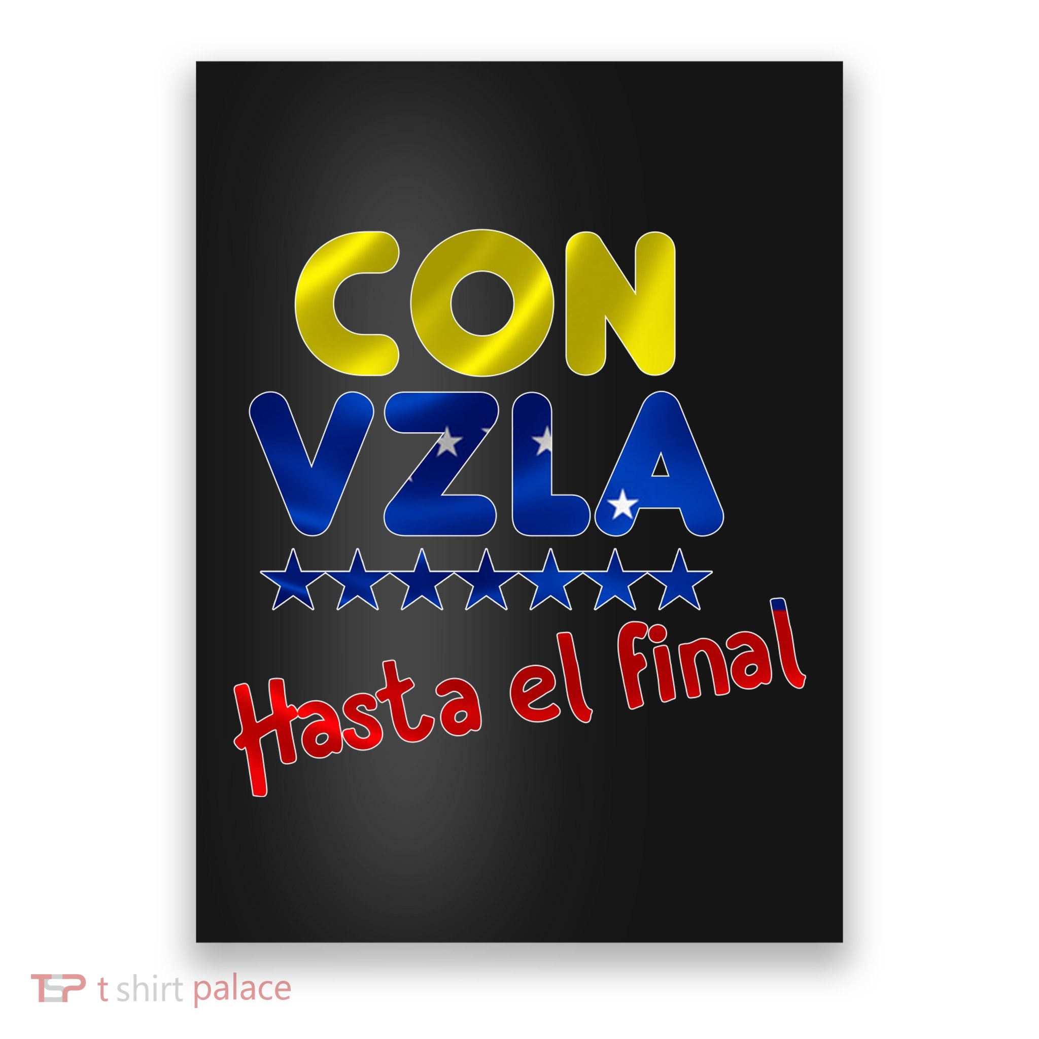 Con Venezuela Hasta El Final Poster