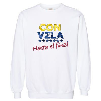 Con Venezuela Hasta El Final Maria Corina Machado Edmundo Garment-Dyed Sweatshirt