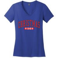 Christmas Vibes Holiday Xmas Winter Season Merry Christmas Gift Women's V-Neck T-Shirt