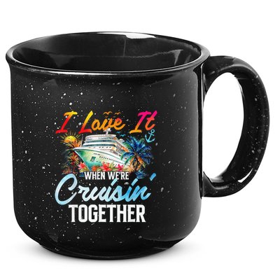 Cruise Vintage I Love It When WeRe Cruisin Together 15oz Campfire Ceramic Mug