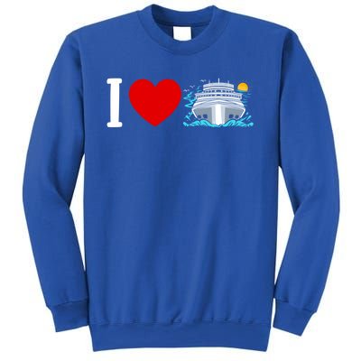 Cruising Vacation I Love Cruise Funny Gift Sweatshirt